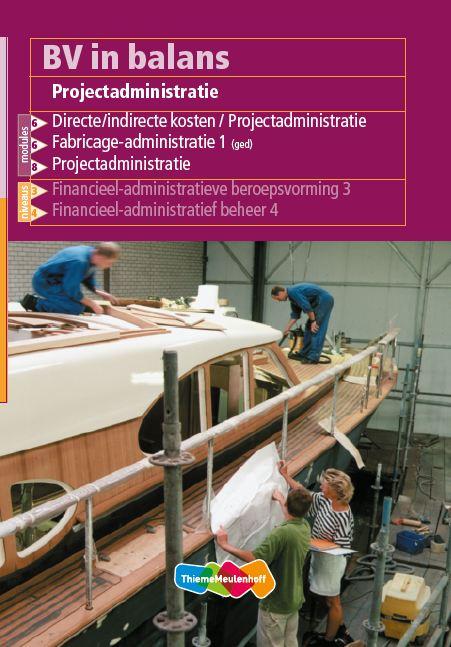 9789042519510-BV-in-balans-Projectadministratie-deel-Leerlingenboek