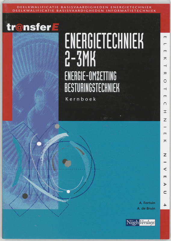 9789042525801-Energietechniek-2-3MK-Energieomzetting-Besturingstechniek-deel-Tektstboek-druk-2