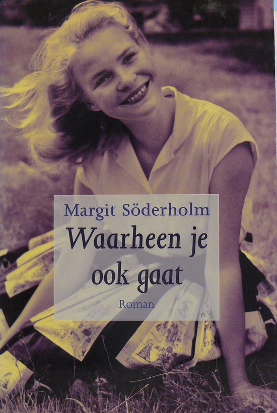 9789043502580-Waarheen-je-ook-gaat
