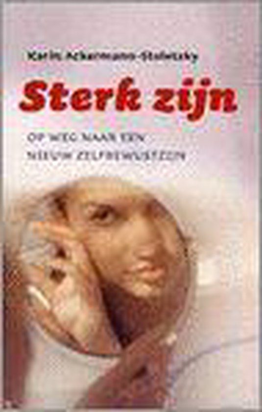 9789043510127 Sterk Zijn