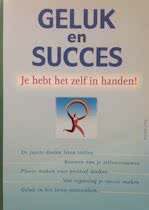 9789043808675 Geluk en Succes Je Hebt Het Zelf in Handen