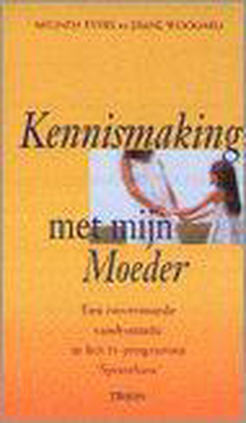 9789043900942-Kennismaking-met-mijn-moeder