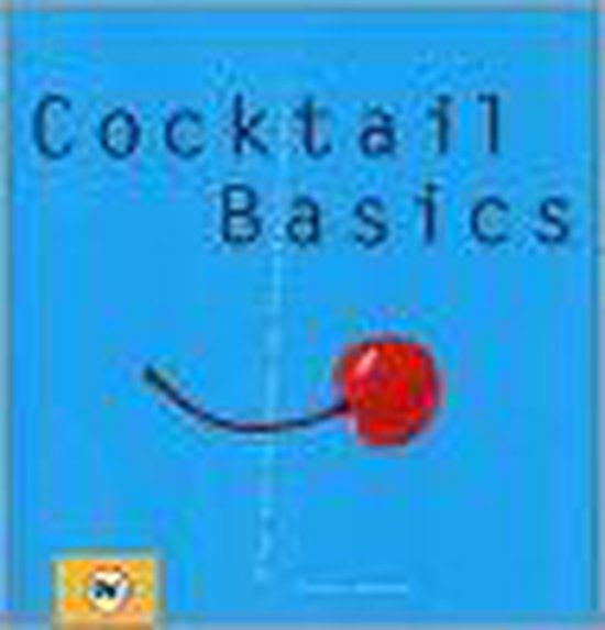 9789044309140-Cocktail-Basics