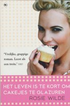 9789044330380-Het-leven-is-te-kort-om-cakejes-te-glazuren