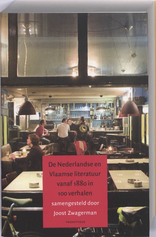 9789044615920-Nederlandse-En-Vlaamse-Literatuur-Vanaf-1880-In-100-Verhalen