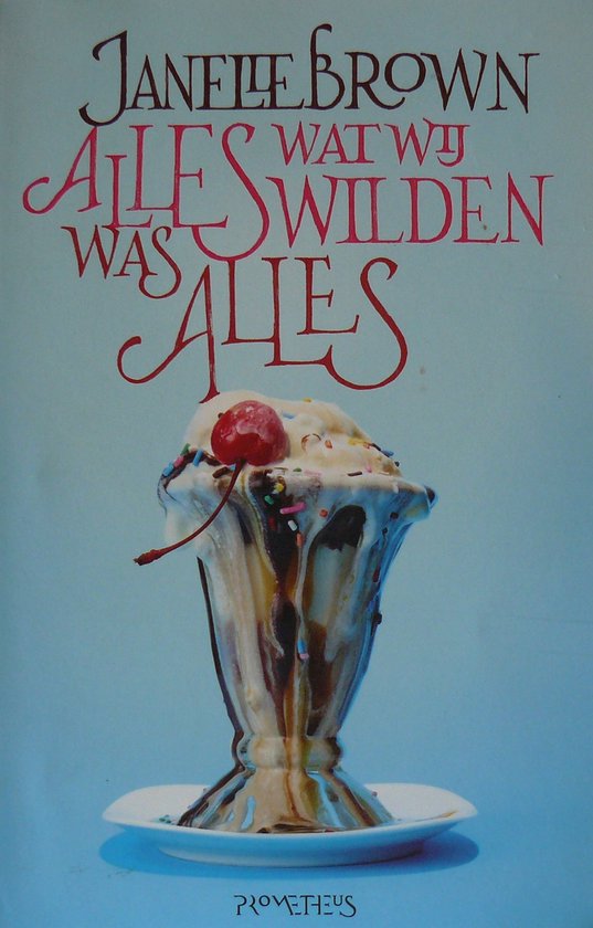 9789044616200-Alles-wat-wij-wilden-was-alles