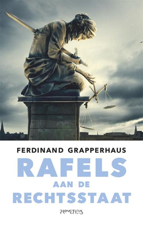 9789044631784 Rafels aan de rechtsstaat