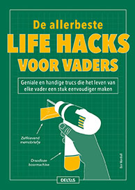 9789044748871-De-allerbeste-life-hacks-voor-vaders