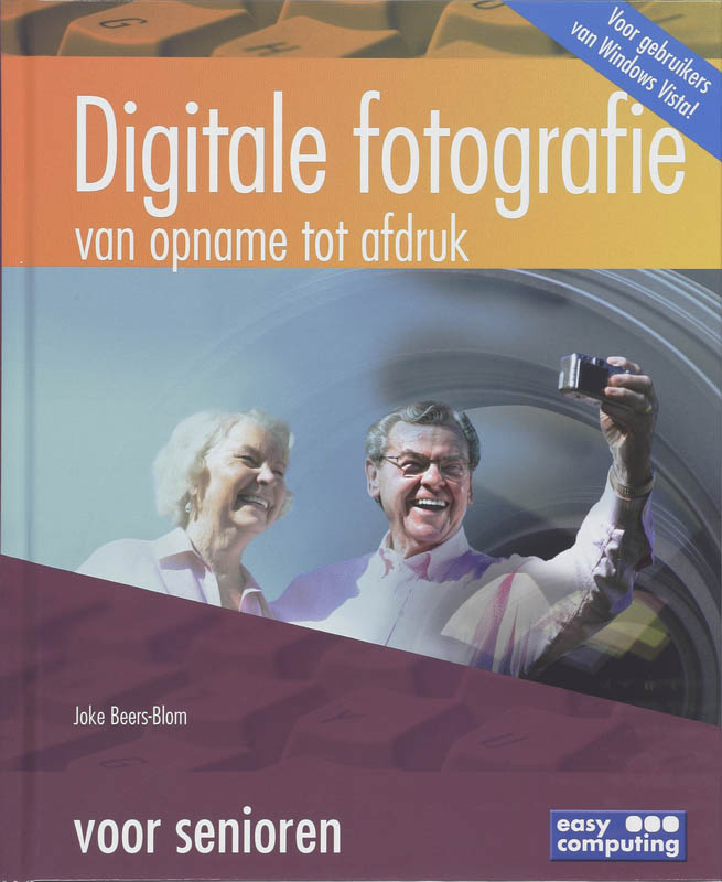 9789045644349-Digitale-Fotografie-Van-Opname-Tot-Afdruk-Voor-Senioren