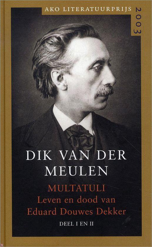 9789046423172-Multatuli-leven-en-dood-van-Eduard-Douwes-Dekker-deel-1-en-2