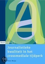 9789047300809 Journalistieke Kwaliteit In Het Crossmediale Tijdperk