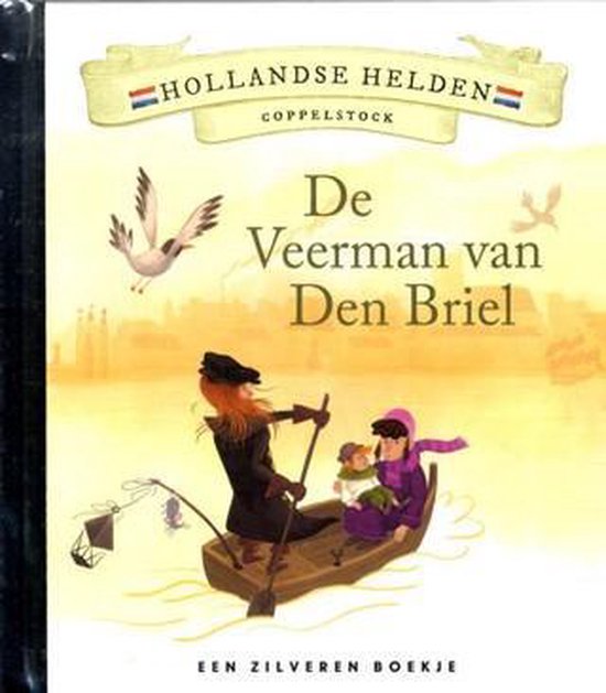 9789047620631-Hollandse-Helden-9--Coppelstock--Zilveren-boekje--De-Veerman-