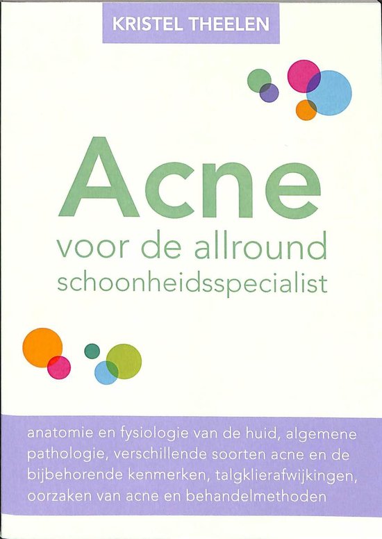 Acne voor de allround schoonheidsspecialist