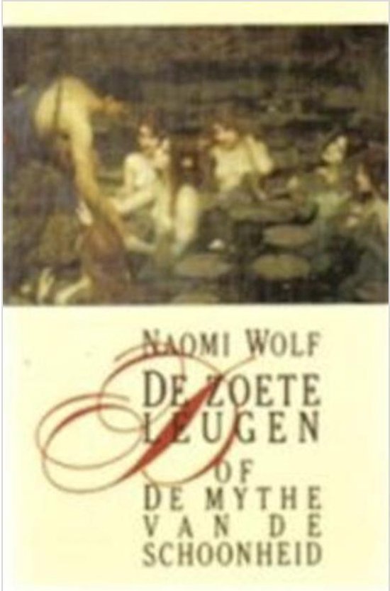 9789050931205 De zoete leugen of de mythe van de schoonheid