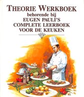 9789052110103-Theorie-werkboek-behorende-bij-Eugen-Paulis-complete-leerboek-voor-de-keuken