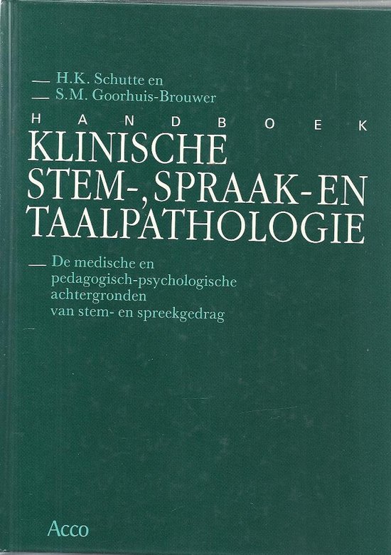 9789052560595 Handboek klinische stem spraak en taalpathologie  de medische en pedagogischpsychologische achtergronden van stem en spreekgedrag