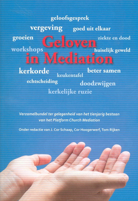 Schaap, Geloven in mediation