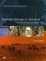 9789053452202-Boerderijbouw-in-Zeeland-van-de-tiende-tot-de-twintigste-eeuw