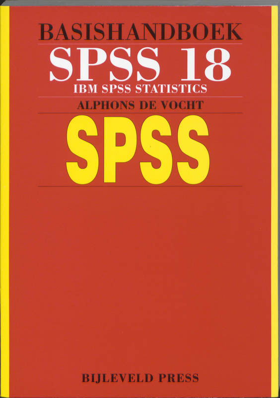 9789055482009 Bijleveld  Basishandboek SPSS 18 IBM SPSS Statistics 18