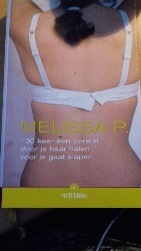9789056176396-100-Keer-een-Borstel-door-je-Haar-voor-je-gaat-Slapen.--Melissa