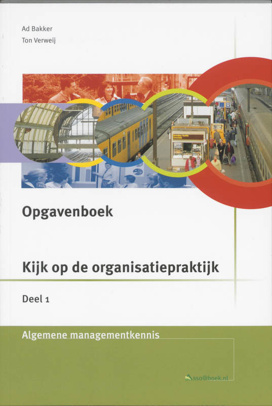 9789057520990-Kijk-Op-De-Organisatiepraktijk-1-Deel-Opgavenboek