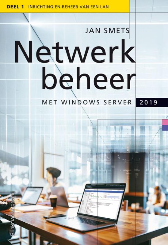 9789057523977 Netwerkbeheer met Windows Server 2019 deel 1 Inrichting en beheer op een LAN