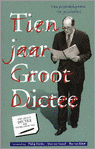 9789057970467-Tien-jaar-groot-dictee