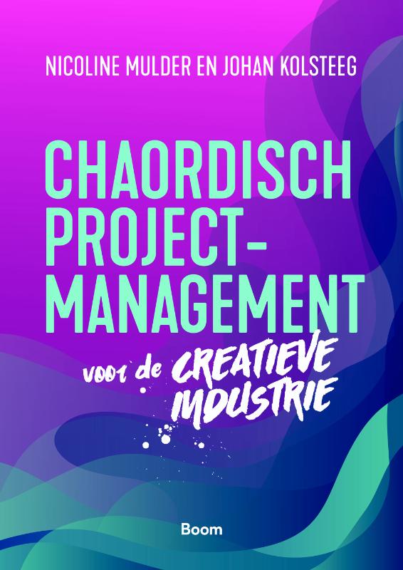 9789058753830 Chaordisch projectmanagement voor de creatieve industrie