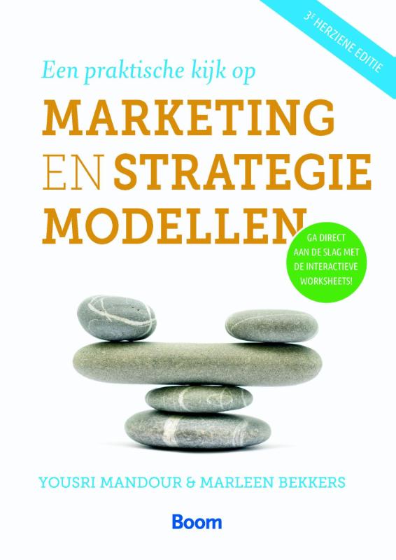 9789058754530 Een praktische kijk op marketing en strategiemodellen