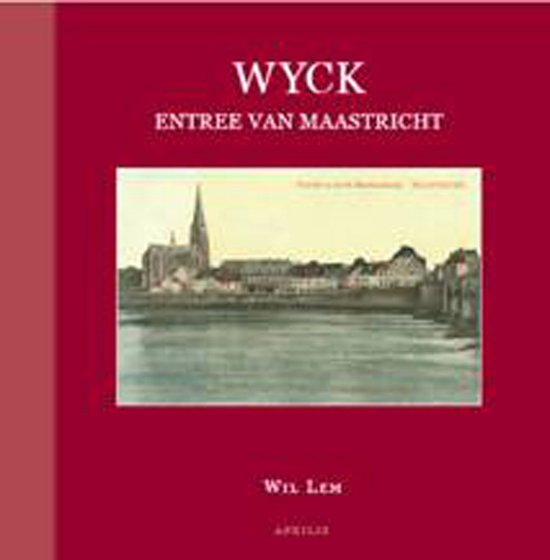 9789059942561 Wyck entree van Maastricht