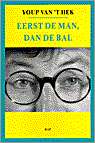 9789060054956-Eerst-de-man-dan-de-bal