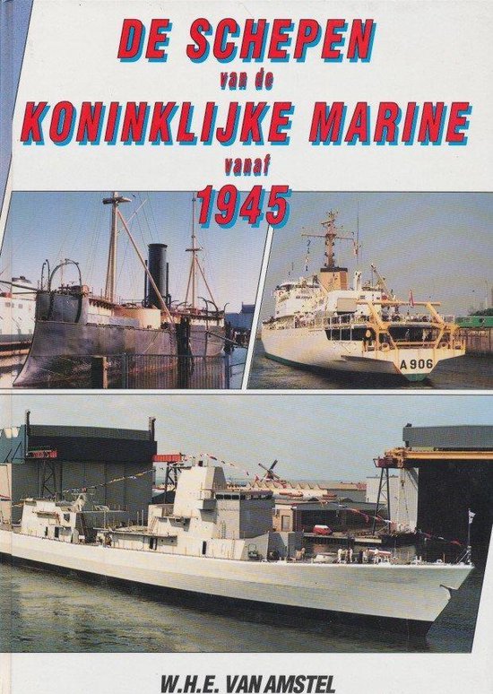 9789060139974-De-schepen-van-de-Koninklijke-Marine-vanaf-1945