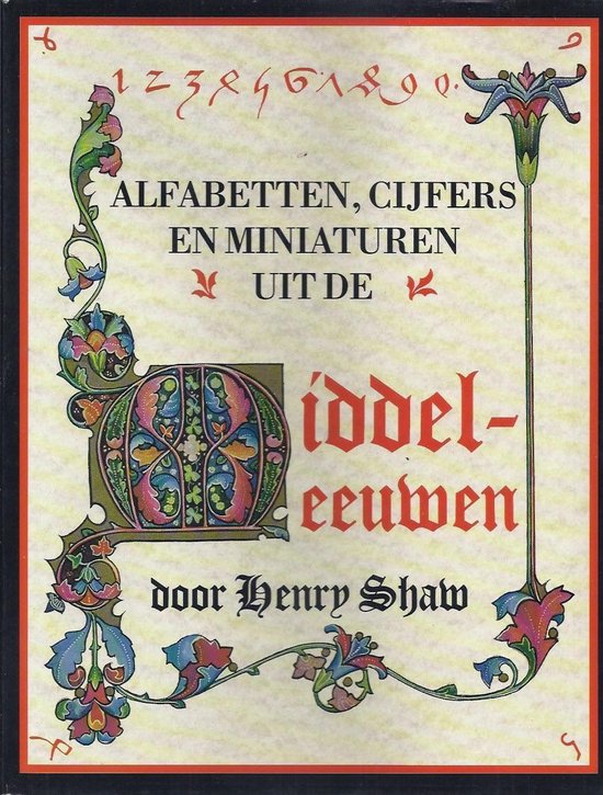 9789061133186 Alfabetten cijfers en miniaturen uit de Middeleeuwen