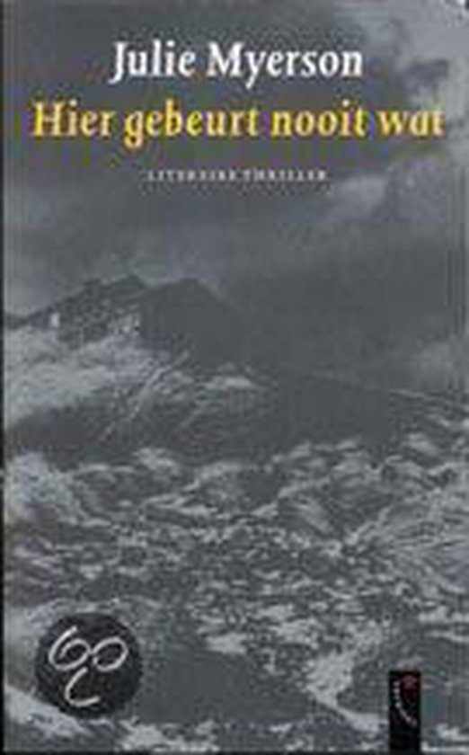 9789063050863-Hier-gebeurt-nooit-wat