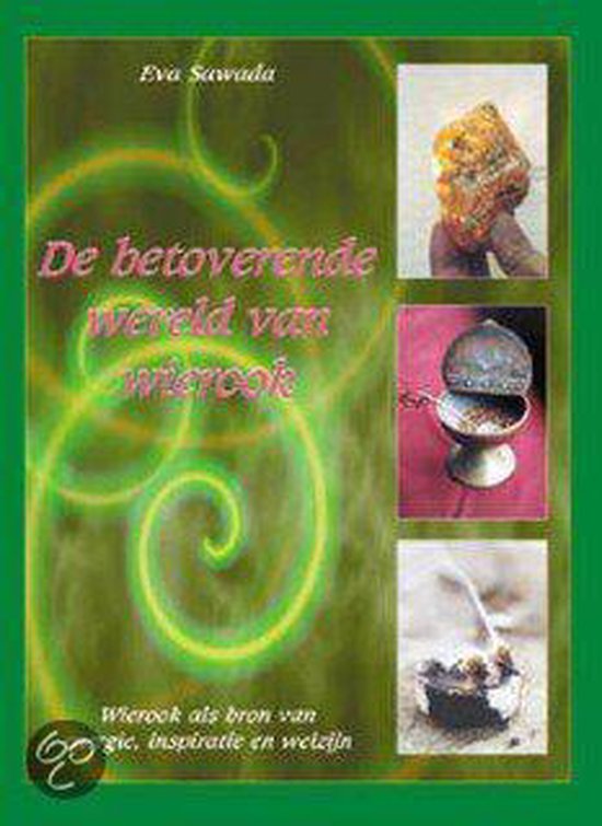 9789063785017 Betoverende wereld van wierook