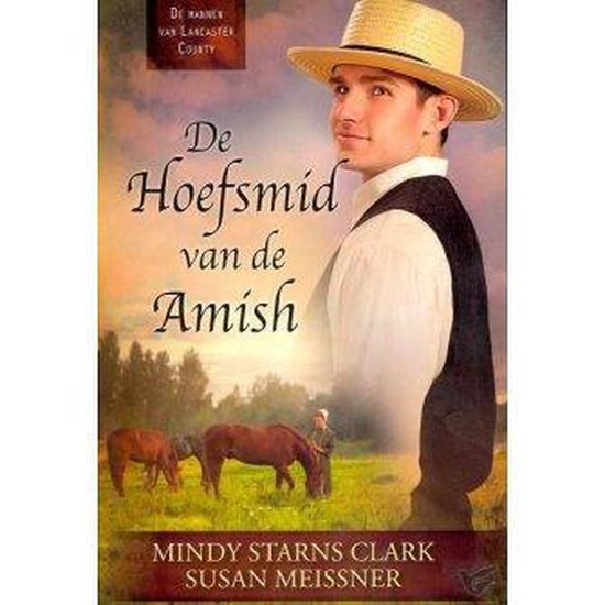 9789064512216-De-hoefsmid-van-de-Amish--De-mannen-van-Lancaster-County-deel-2