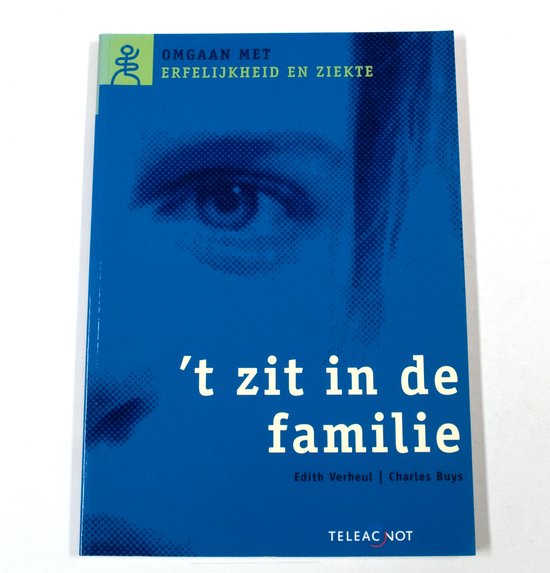 9789065334589 t Zit in de familie  druk 1