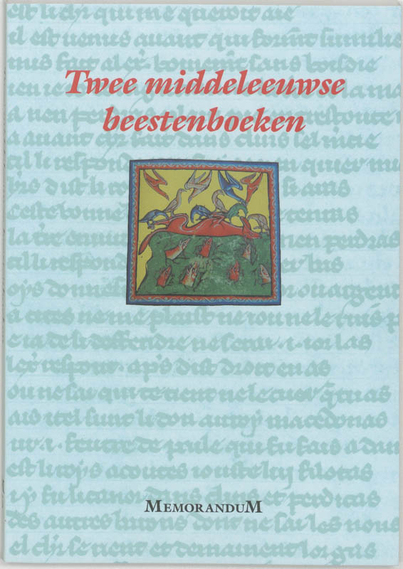 9789065508454-Memorandum-5---Twee-middeleeuwse-beestenboeken