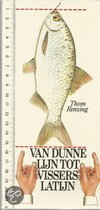 9789066670129-Van-dunne-lijn-tot-visserslatijn
