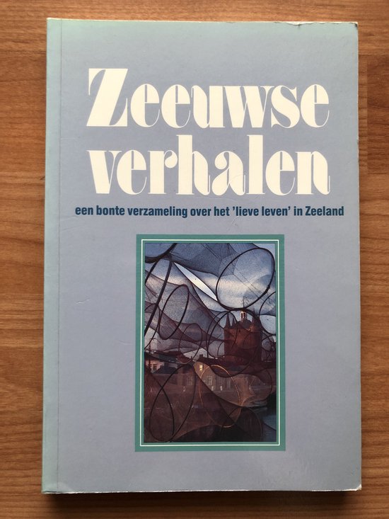 9789067610100-Zeeuwse-verhalen