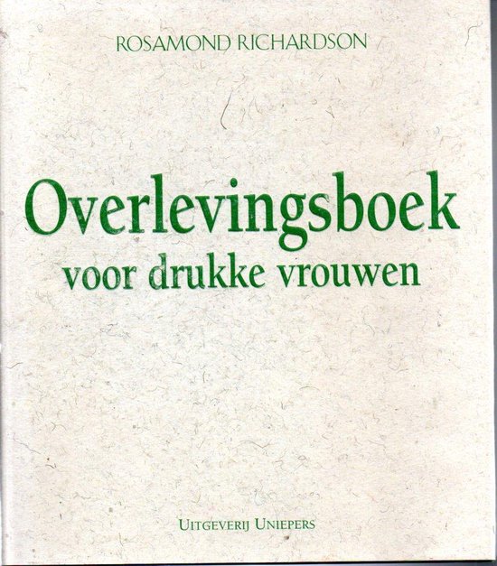 9789068252705-Overlevingsboek-Voor-Drukke-Vrouwen