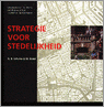 9789068681482 Strategie voor stedelijkheid