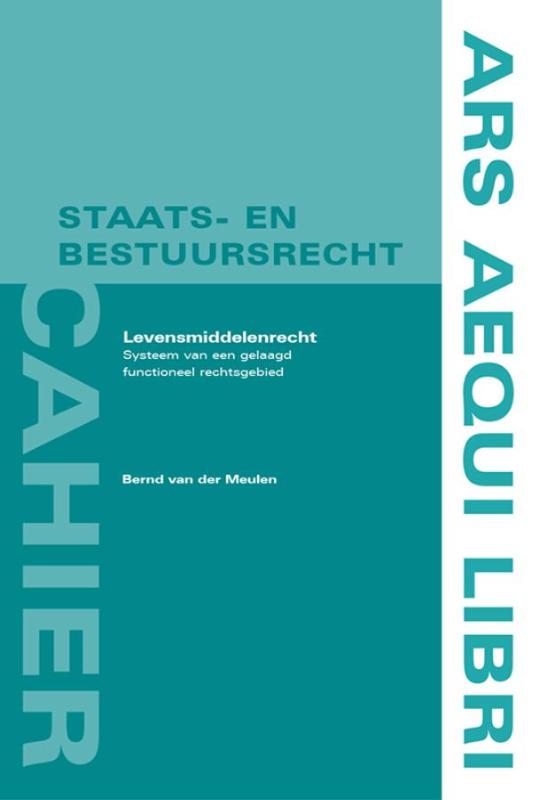 9789069168098 Ars Aequi cahiers Staats en bestuursrecht     Voedingsmiddelenrecht