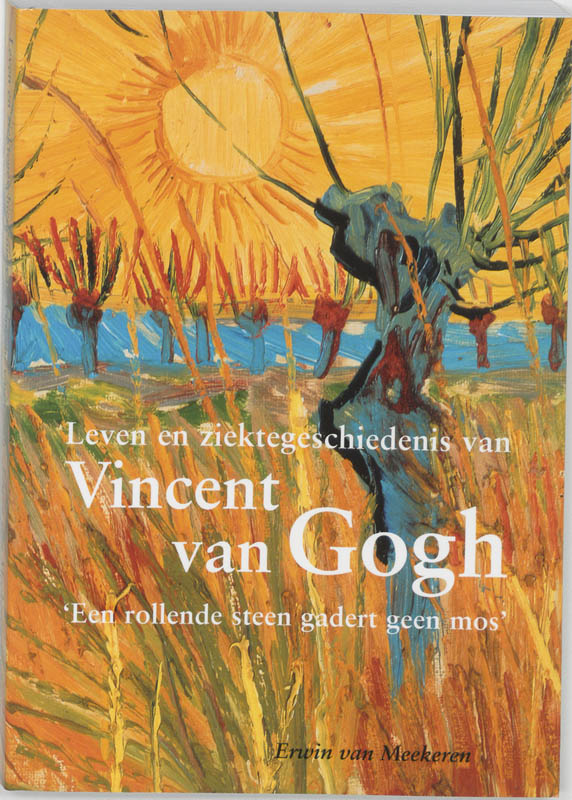 9789073637566-Leven-en-ziektegeschiedenis-van-Vincent-van-Gogh