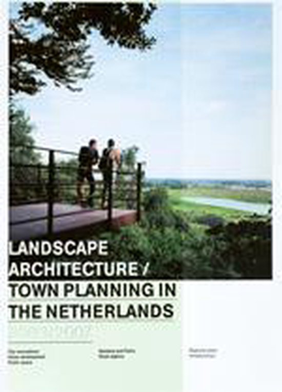 9789075271720-Landscapearchitecture-and-town-planning-in-the-Netherlands