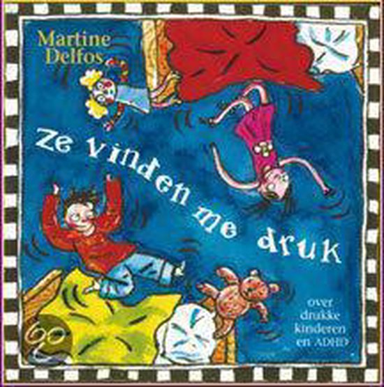 9789075564518-Ze-vinden-me-druk-adhd