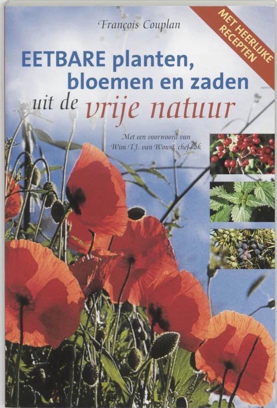 9789076516073-Eetbare-planten-bloemen-en-zaden-uit-de-vrije-natuur