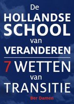 9789076834832-De-Hollandse-School-van-Veranderen---7-wetten-van-transitie