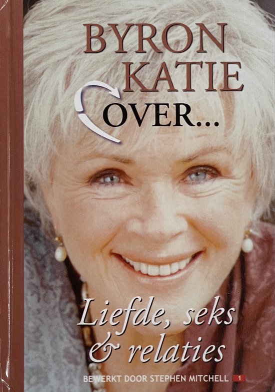 9789076882116-Byron-Katie-over-Liefde-Sex-Relaties