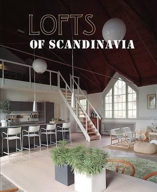 Lofts of Scandinavia